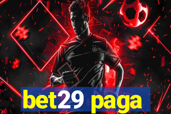 bet29 paga